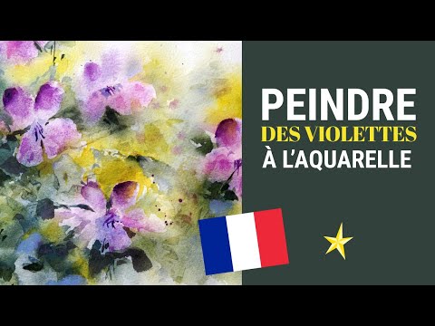 Peindre des violettes à l&#039;aquarelle - VERSION FRANÇAISE