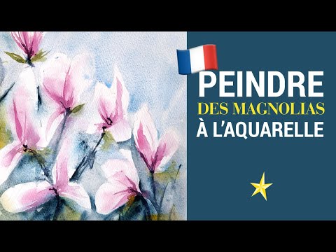 Magnolias à l&#039;aquarelle - VERSION FRANÇAISE